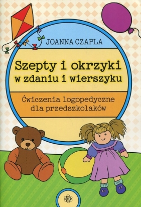 Szepty i okrzyki w zdaniu i wierszyku - Joanna Czapla