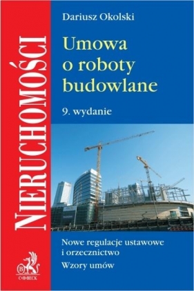 Umowa o roboty budowlane - Dariusz Okolski