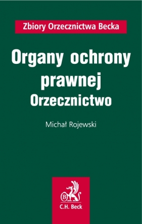 Organy ochrony prawnej - Rojewski Michał
