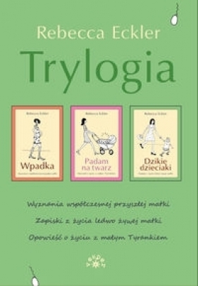 Rebecca Eckler Trylogia - Eckler Rebecca<br />