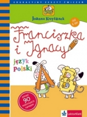 Franciszka i Ignacy Język polski - Krzyżanek Joanna