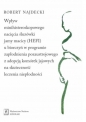 Wpływ minihisteroskopowego nacięcia śluzówki jamy macicy u biorczyń w programie zapłodnienia pozaustrojowego z adopcją komórek jajowych na skuteczność leczenia niepłodności - Robert Najdecki