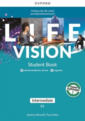 Life Vision. Język angielski. Intermediate B1. Podręcznik dla szkół ponadpodstawowych - Opracowanie zbiorowe