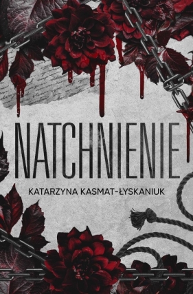 Natchnienie - Katarzyna Kasmat-Łyskaiuk