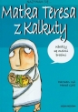 Nazywam się Matka Teresa z Kalkuty - Mercè Gali, Carmen Gil