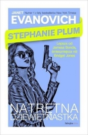 Stephanie Plum - Natrętna dziewiętnastka - Janet Evanovich
