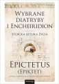 Wybrane diatryby i Encheiridion - Epiktet