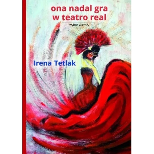 <img src='https://webimage.pl/pics/441/3/d83854-thickbox.jpg' style='height:440px' /> Ona nadal gra w teatro real