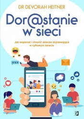 Dorastanie w sieci - Devorah Heitner