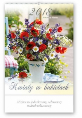 Kalendarz artystyczny 2018- Kwiaty w bukietach RA1