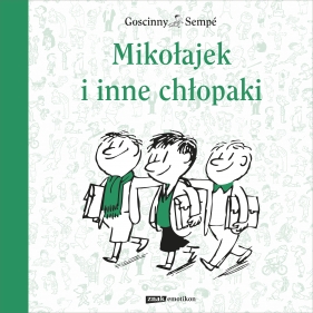 Mikołajek i inne chłopaki - René Goscinny, Jean-Jacques Sempé