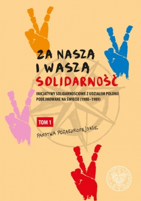 Za naszą i waszą ?Solidarność?