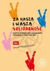 Za naszą i waszą ?Solidarność?