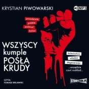 Wszyscy kumple posła Krudy - Krystian Piwowarski