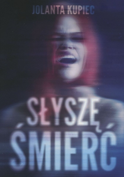 Słyszę śmierć