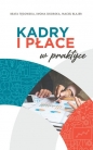 Kadry i płace w praktyce - Beata Tęgowska, Iwona Sikorska, Maciej Blajer