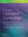 Te Linde's Operative Gynecology Handa Victoria L., Van Le Linda