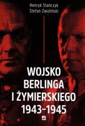 Wojsko Berlinga i Żymierskiego 1943-1945 (Uszkodzona okładka)