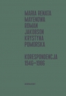 Korespondencja 1946-1986 Mayenowa Maria Renata, Roman Jakobson, Pomorska Krystyna