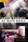 Art in the Age of Mass Media. 3rd edition Walker, John A.