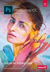 Adobe Photoshop CC Oficjalny podręcznik Wydanie II - Conrad Chavez