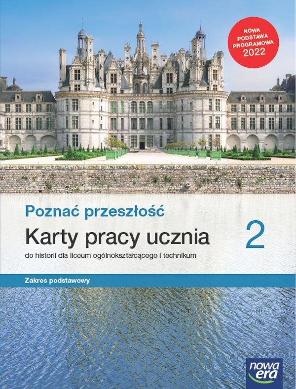 Poznać przeszłość 2. Liceum i technikum. Karty pracy ucznia. Zakres podstawowy. Nowa edycja 2023-2025