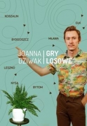 Gry losowe - Joanna Dziwak