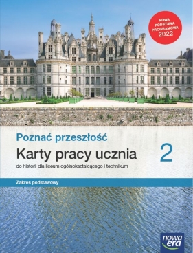 Poznać przeszłość 2. Liceum i technikum. Karty pracy ucznia. Zakres podstawowy. Nowa edycja 2023-2025 - Panimasz Katarzyna