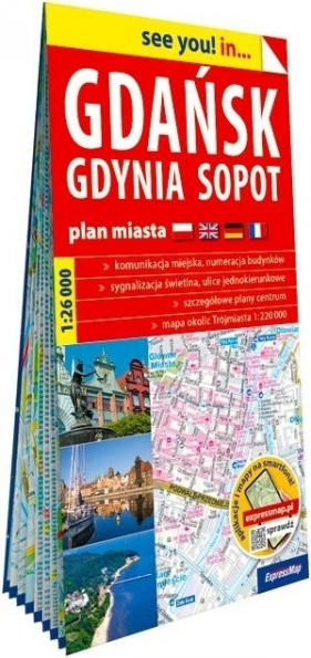 See you in.. Gdańsk, Gdynia, Sopot 1:26 000 - Opracowanie zbiorowe