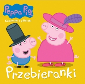 Świnka Peppa. Książeczki z... 67 Przebieranki - Opracowanie zbiorowe