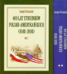 400 lat stosunków polsko amerykańskich Tom 1-2 1608-2008 Pastusiak Longin