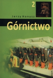 Górnictwo Tom 2 - Honysz Jerzy