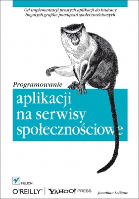 Programowanie aplikacji na serwisy społecznościowe - Jonathan LeBlanc