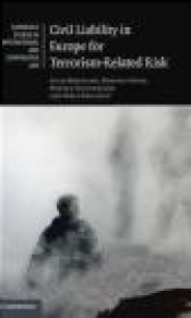 Civil Liability in Europe for Terrorism-Related Risk