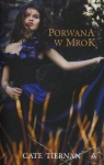 Porwana w mrok  Tiernan Cate