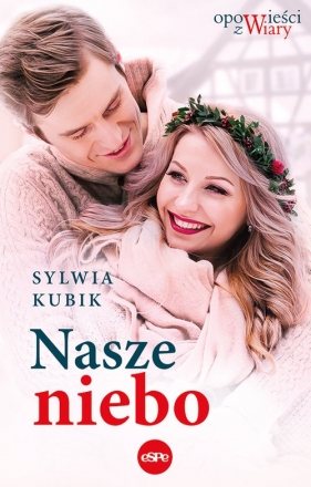 Nasze niebo - Kubik Sylwia