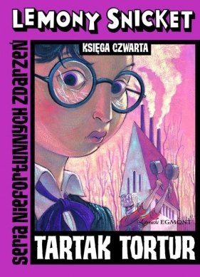 Seria Niefortunnych Zdarzeń Tartak tortur - Snicket Lemony<br />