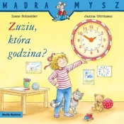 Zuziu, która godzina? - Liane Schneider
