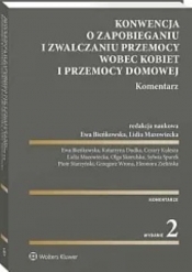 Konwencja o zapobieganiu i zwalczaniu przemocy wobec kobiet i przemocy domowej. Komentarz