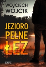 Jezioro pełne łez - Wójcik Wojciech 