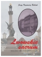 Lwowskie sacrum - Jerzy Kazimierz Babiak