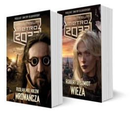 Pakiet Uniwersum Metro 2033: Wieża / Mrówańcza - Rusłan Mielnikow, Robert J. Szmidt