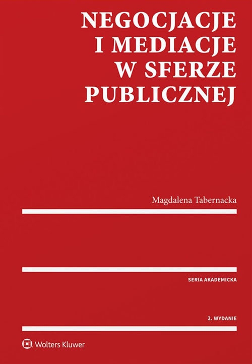 Negocjacje i mediacje w sferze publicznej