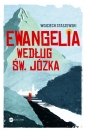 Ewangelia według św. Józka - Wojciech Staszewski