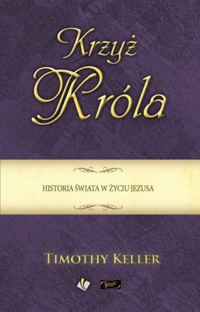 Krzyż Króla - Timothy Keller