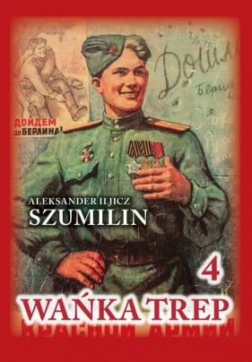 Wańka trep Tom 4 - Aleksander Iljicz Szumilin