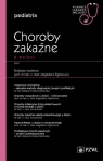 Choroby zakaźne u dzieciW gabinecie lekarza specjalisty. Pediatria Magdalena Figlerowicz