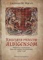 Krucjata przeciw albigensom - Laurence W. Marvin