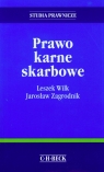 Prawo karne skarbowe Wilk Leszek, Zagrodnik Jarosław