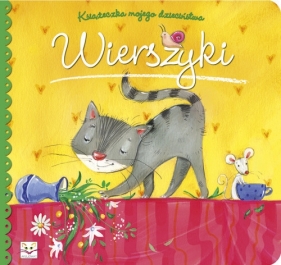 Książeczka mojego dzieciństwa Wierszyki